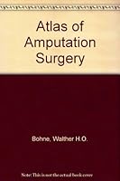 Atlas of Amputation Surgery 0865771251 Book Cover