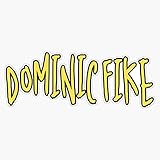 dominic fike Sticker Vinyl Bumper Sticker 6 Mil Thick - Size 5"