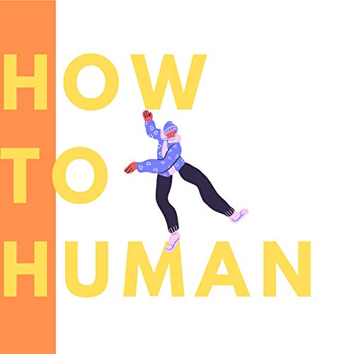 『How to Human - Episode 1 - Nick』のカバーアート