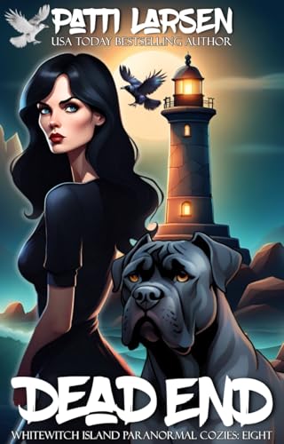 Dead End (Whitewitch Island Paranormal Cozies Book 8)