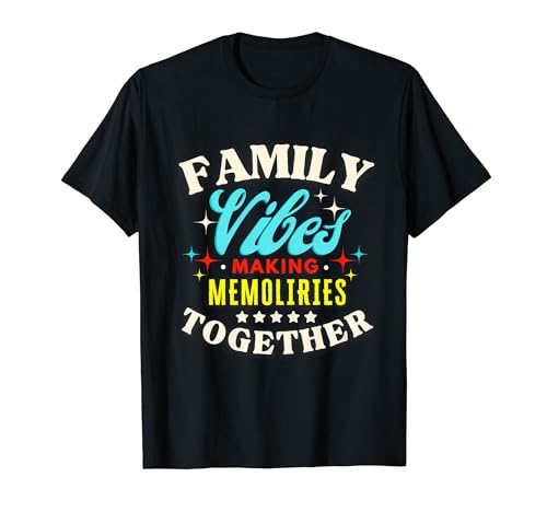 Family Reunion Vibes 2024 Making Memories Tee Camiseta