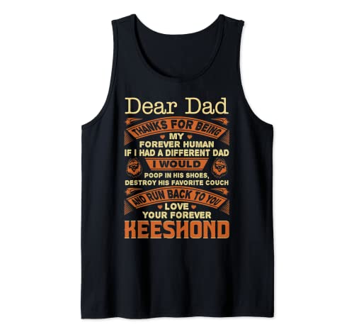 Mens Dear Dad Love Your Forever Keeshond Gift Tank Top