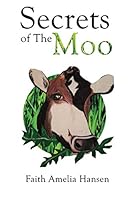 Secrets of The Moo 1521770379 Book Cover