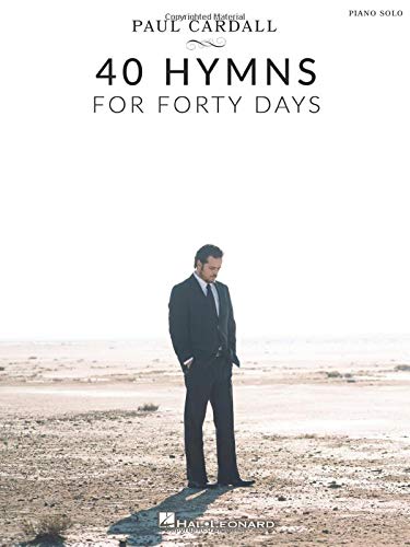 Paul Cardall - 40 Hymns For Forty Days: Piano Solo Songbook #TOP2