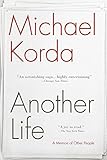 Another Life: A Memoir of Other People