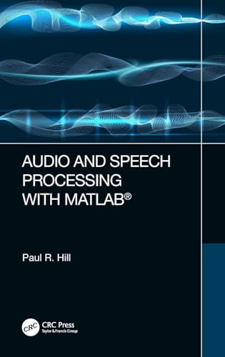 Audio and Speech Processing with MATLAB view 2