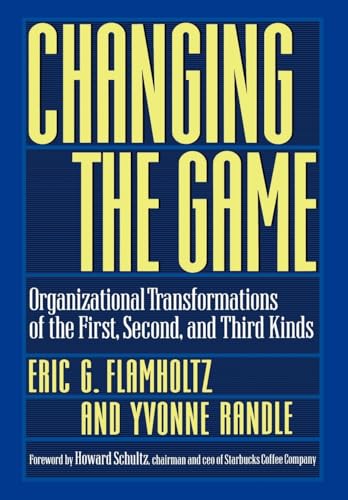 Changing the Game: Organizational Transformations of the First, Second, and