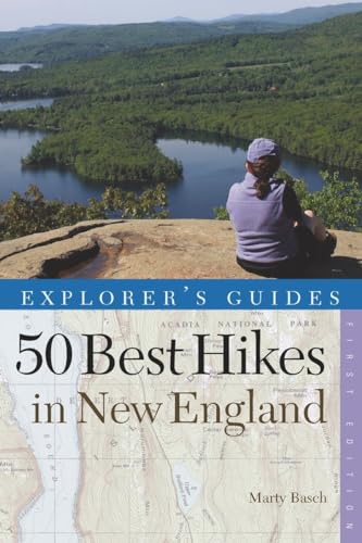 Explorer's Guide 50 Best Hikes in New England: Day Hikes...