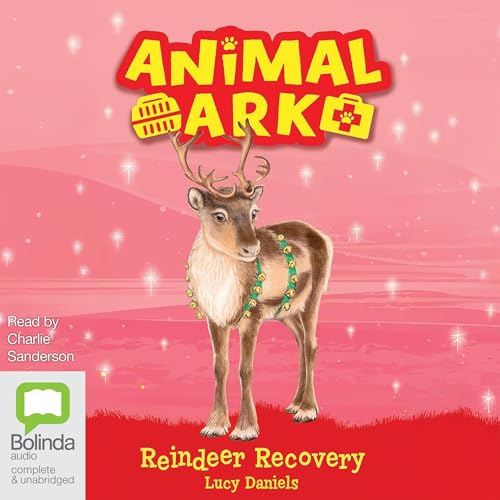 Reindeer Recovery by Lucy Daniels episode artwork