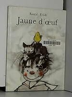 Jaune d'oeuf 2211017495 Book Cover