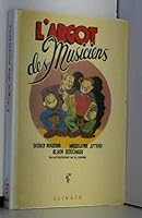 L'Argot des musiciens 2020564742 Book Cover