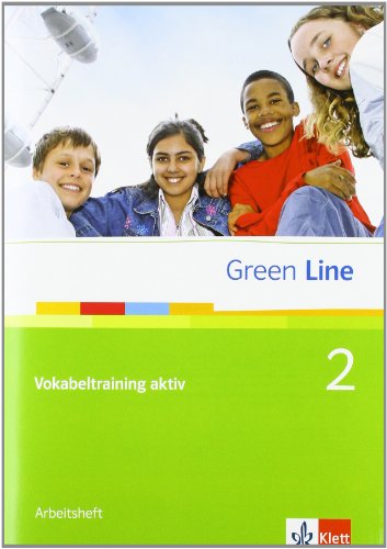 Green Line 2: Vokabeltraining aktiv 2, Arbeitsheft Klasse 6 (Green Line. Bundesausgabe ab 2006) Green Line 2: Vokabeltraining aktiv 2, Arbeitsheft Klasse 6 (Green Line. Bundesausgabe ab 2006)