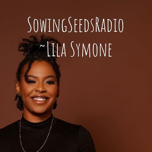 『SowingSeedsRadio ~Lila Symone』のカバーアート