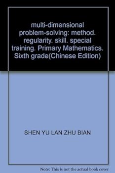 Paperback multi-dimensional problem-solving: method, regularity, skill, special training. Primary Mathematics. Sixth grade [Chinese] Book
