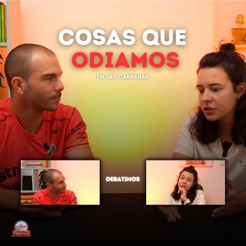 #240 Cosas que odiamos (y no decimos) en las carreras Podcast Por  arte de portada