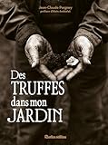  Des truffes dans mon jardin