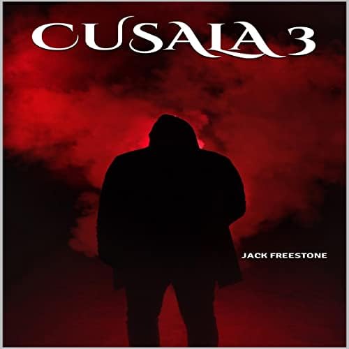 Page de couverture de Cusala 3 Audiobook by Jack Freestone