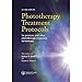 Phototherapy Treatment Protocols for Psoriasis and Other Phototherapy-Responsive Dermatoses, Second Edition
