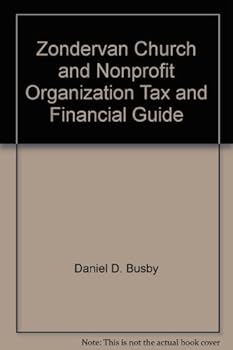 Paperback Zondervan Church and Nonprofit Organization Tax and Financial Guide Book