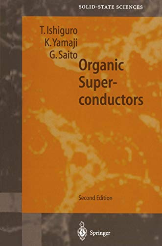 Organic Superconductors (Springer Series in Solid-State Sciences Book 88)