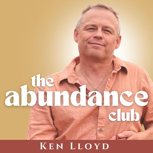 126 - I Woke Up A Different Person: The Awakening That Changed Everything | Ken Lloyd.