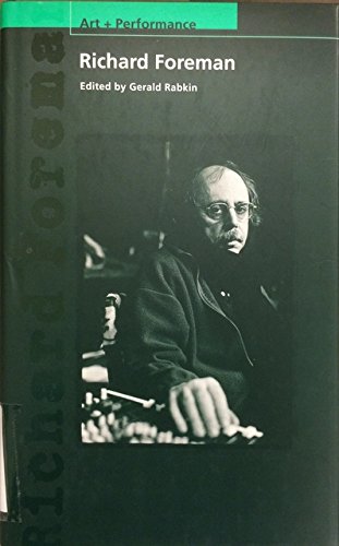 Richard Foreman (PAJ Books: Art + Performance): Rabkin, Professor ...