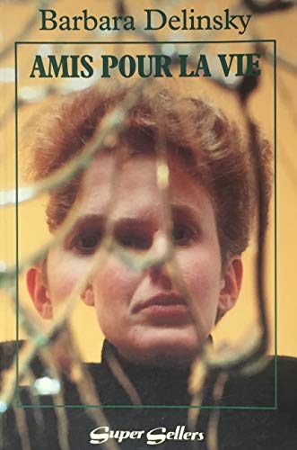 AMIS POUR LA VIE [French] 289077094X Book Cover