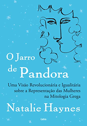O Jarro de Pandora: uma Visão Revolucionária e Igualitária Sobre a Representação das Mulheres na Mitologia Grega