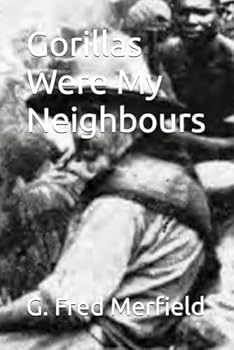 Paperback Gorillas Were My Neighbours Book