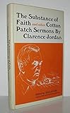 The Substance of Faith, and Other Cotton Patch Sermons (A Koinonia Publication)