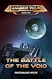 The Battle of the Void (The Ember War Saga Book 6)