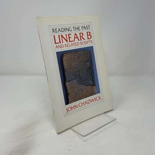 Chadwick: Linear B & Related Scripts (Reading the Past) view 2