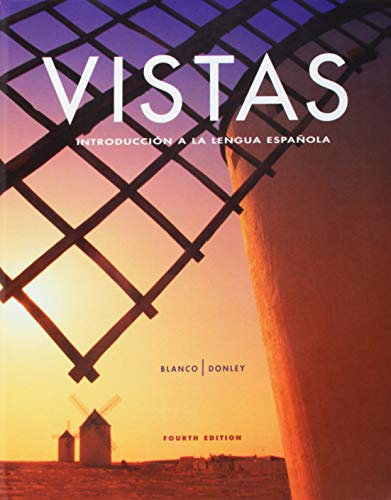 Vistas, 4th Edition Bundle - Includes Student Edition, Supersite Code, Workbook/Video Manual and Lab Vistas, 4th Edition Bundle - Includes Student Edition, Supersite Code, Workbook/Video Manual and Lab