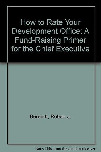How to Rate Your Development Office: A Fund-Rai... 0914756540 Book Cover