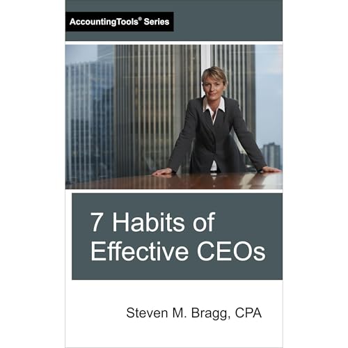 7 Habits of Effective CEOs Audiolibro Por Steven M. Bragg arte de portada