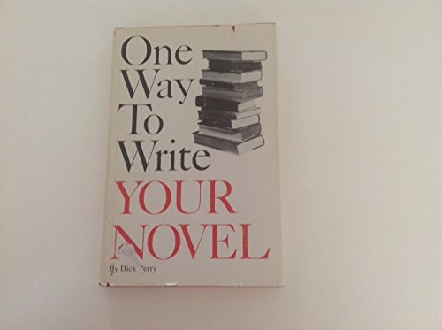 One Way to Write Your Novel 0911654208 Book Cover