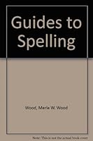 Guides to Spelling 0538707801 Book Cover