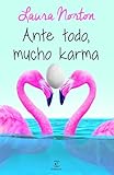 Ante todo, mucho karma (ESPASA NARRATIVA)