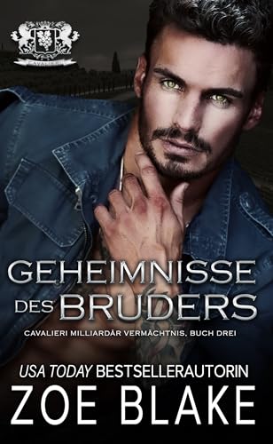 Geheimnisse des Bruders: Eine dunkle Romanze (Cavalieri Milliardär Vermächtnis 3)