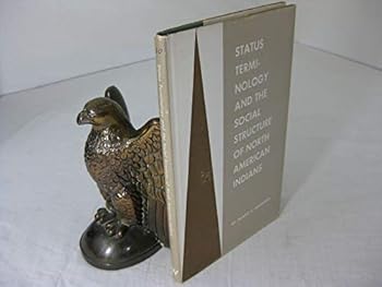 Hardcover Status terminology and the social structure of North American Indians Book