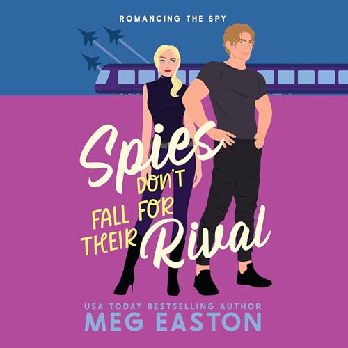 Spies Don't Fall for Their Rival by Meg Easton episode artwork