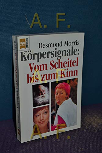 Körpersignale, Vom Scheitel bis zum Kinn
