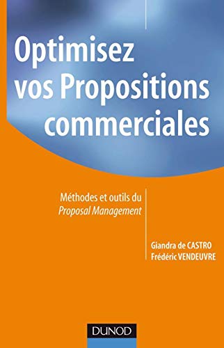 Optimisez vos propositions commerciales: Méthodes et outils du Proposal management