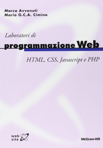  Laboratori di programmazione web. HTML, CSS, Javascript e PHP