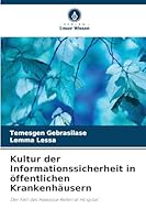 Kultur der Informationssicherheit in öffentlichen Krankenhäusern (German Edition) 620886108X Book Cover
