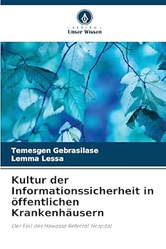 Paperback Kultur der Informationssicherheit in öffentlichen Krankenhäusern [German] Book