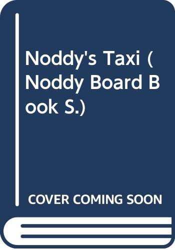 Noddy's Taxi (Noddy Board Book S.)