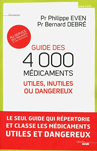 livre Guide des 4000 médicaments utiles, inutiles ou dangereux