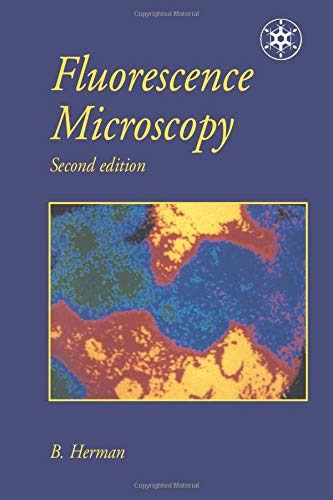 Preisvergleich Produktbild Fluorescence Microscopy: Second edition (Microscopy Handbooks, Band 35)