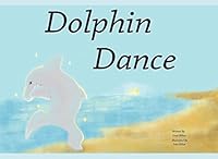 Dolphin Dance 1980975175 Book Cover